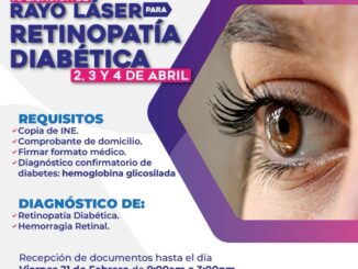 Gobierno Municipal de Camargo y Meoqui convocan a campaña de aplicación de rayo láser para retinopatía diabética